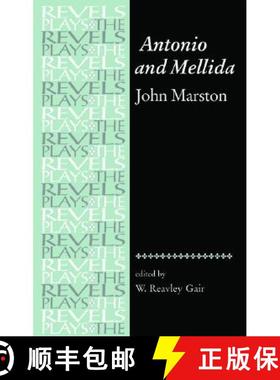 【3-4周达】Antonio and Mellida : John Marston [9780719071973]