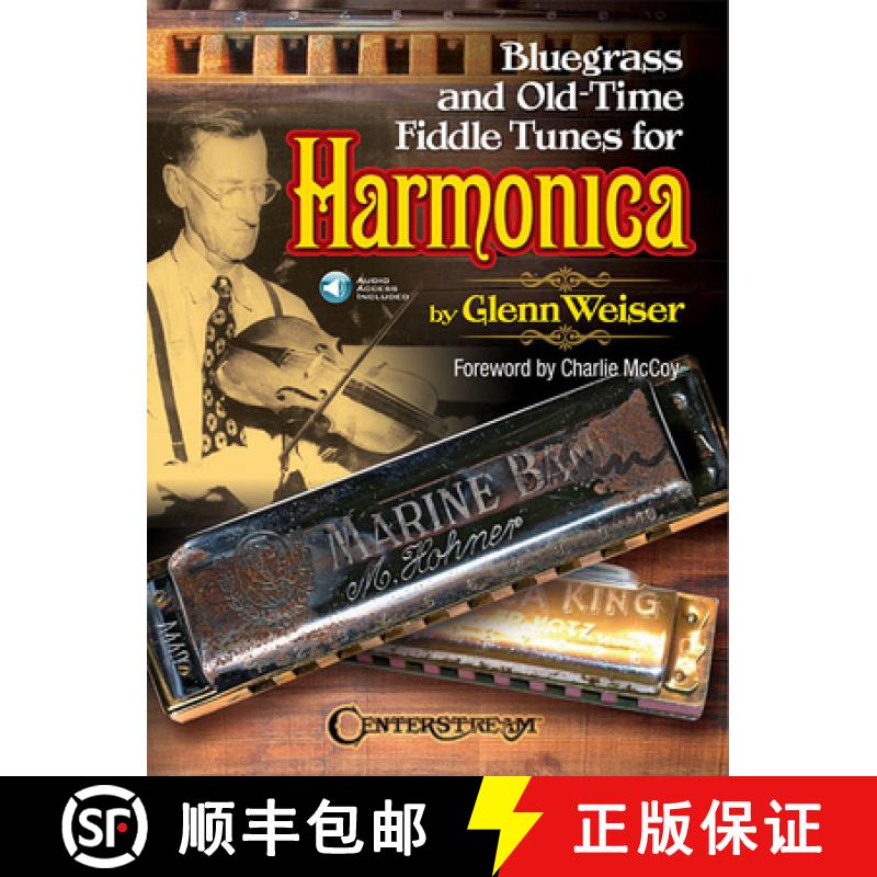 【3-4周达】Bluegrass and Old-Time Fiddle Tunes for Harmonica [With Access Code] [9781574243451]