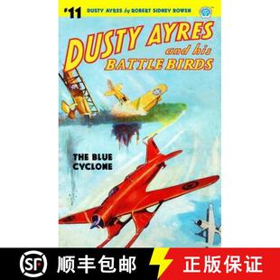 Dusty Battle 预订 The 9781618272966 and Cyclone Ayres His Blue Birds