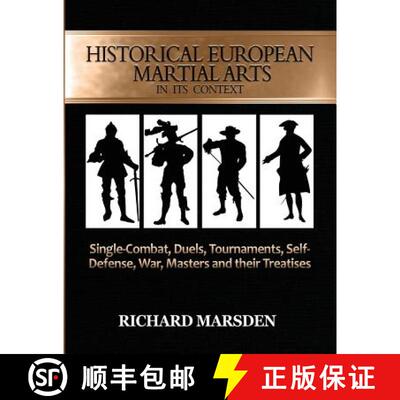 【3-4周达】Historical European Martial Arts in its Context: Single-Combat, Duels, Tournaments, Self-D... [9780984771677]