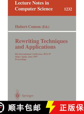 【3-4周达】Rewriting Techniques and Applications : 8th International Conference, RTA-97, Sitges, Spai... [9783540629504]