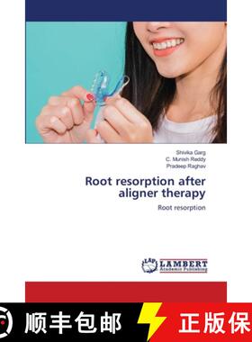 【3-4周达】Root resorption after aligner therapy [9786208065331]