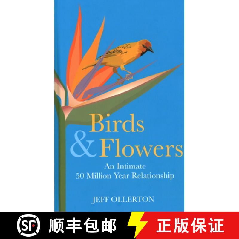 【2-3周达】Birds and Flowers : An Intimate 50 Million Year Relationship [9781784274511]