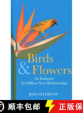 【3-4周达】Birds and Flowers : An Intimate 50 Million Year Relationship [9781784274511]