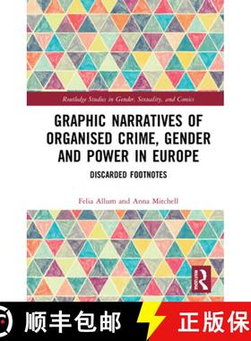 【3-4周达】Graphic Narratives of Organised Crime, Gender and Power in Europe: Discarded Footnotes [9780367704742]