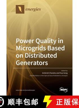 【3-4周达】Power Quality in Microgrids Based on Distributed Generators [9783039280063]