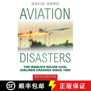 【3-4周达】Aviation Disasters: The World's Major Civil Airliner Crashes Since 1950 [9780750966337]