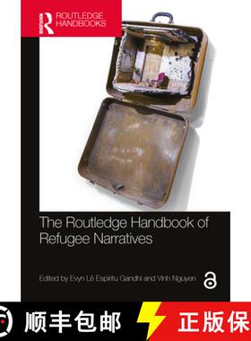 【3-4周达】The Routledge Handbook of Refugee Narratives [9780367674786]