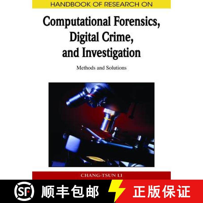 【3-4周达】Handbook of Research on Computational Forensics, Digital Crime, and Investigation: Methods... [9781605668369]
