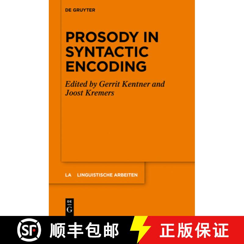 【4周达】Prosody in Syntactic Encoding [9783110992113]