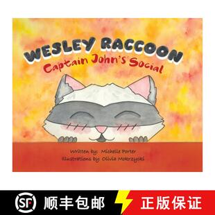 【3-4周达】精装 Wesley Raccoon: Captain John's Social [9780228840565]