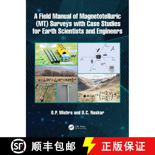 【3-4周达】精装 A Field Manual of Magnetotelluric (Mt) Surveys with Case Studies for Earth Scientists... [9781032812427]