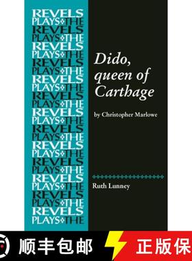 【3-4周达】Dido, Queen of Carthage : by Christopher Marlowe [9781784993986]