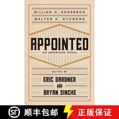 预订 精装 Appointed – An American Novel [9781946684394]