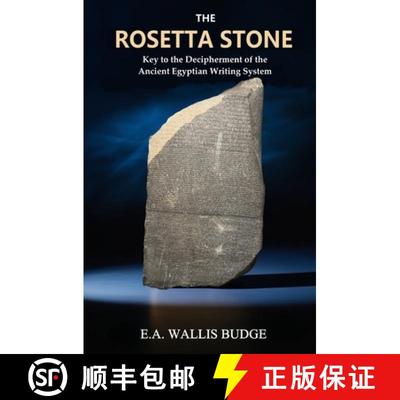 【3-4周达】The Rosetta Stone: Key to the Decipherment of the Ancient Egyptian Writing System [9781397667052]