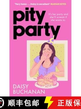 【3-4周达】Pity Party : the hilarious and heartfelt novel you have to read this summer [9781408725658]