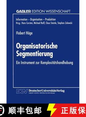 【3-4周达】Organisatorische Segmentierung : Ein Instrument zur Komplexitätshandhabung [9783824461875]