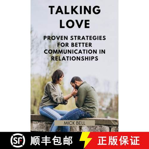 【3-4周达】Talking Love: Proven Strategies for Better Communication in Relationships [9798330325696]