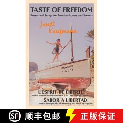【3-4周达】Taste of Freedom/ L'Esprit de Liberté / Sabor a Libertad: Poems and Essays for Freedom Lo... [9781915522214]