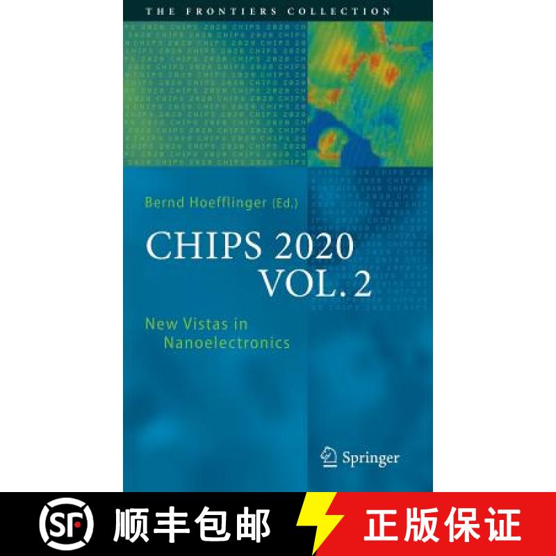 【3-4周达】CHIPS 2020 VOL. 2: New Vistas in Nanoelectronics - CHIPS 2020 VOL. 2 [9783319220925]