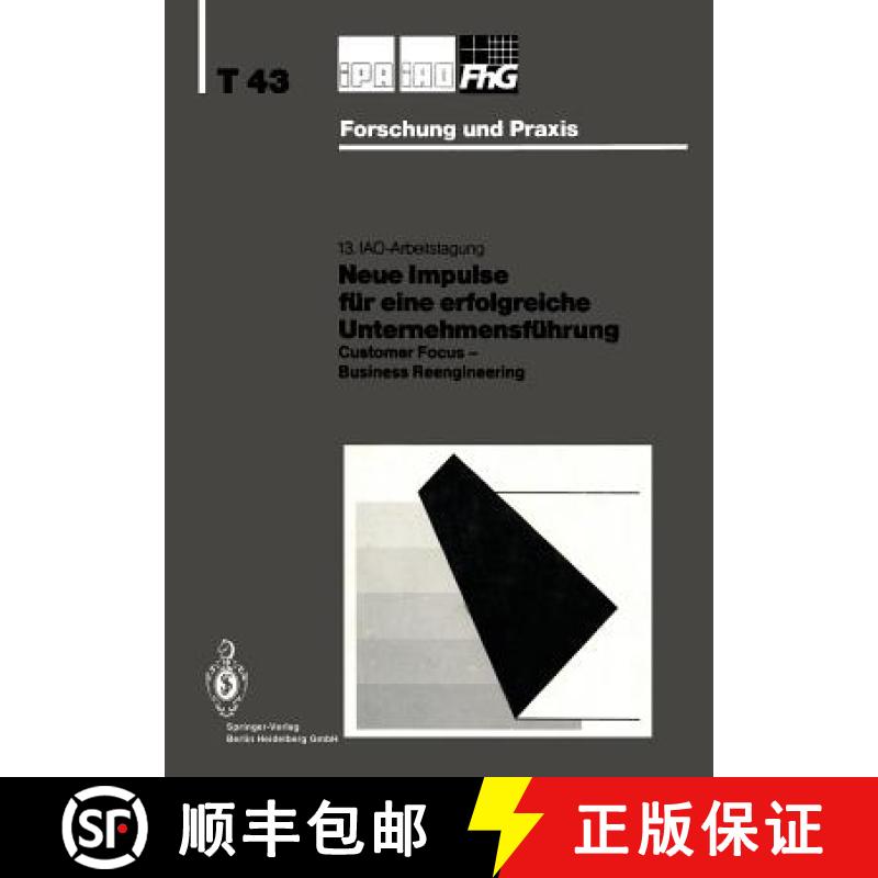 【3-4周达】Neue Impulse Für Eine Erfolgreiche Unternehmensführung: Customer Focus -- Business Reeng... [9783540578635]