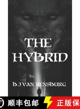 预订 The Hybrid: A wild journey of forbidden love and fierce loyalty within a thriving community ... [9780620920520]