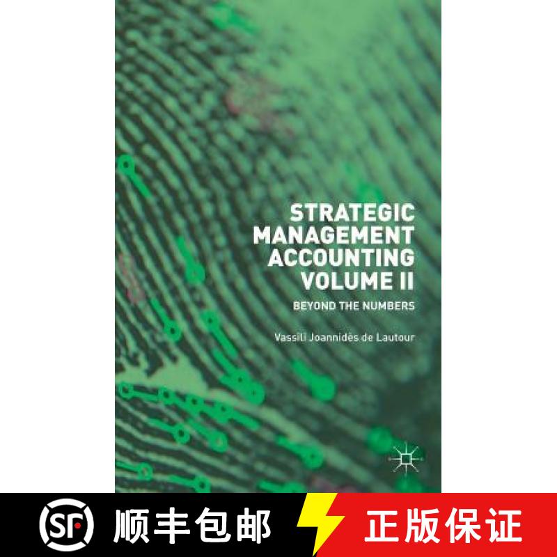 【3-4周达】Strategic Management Accounting, Volume II : Beyond the Numbers [9783319929514]