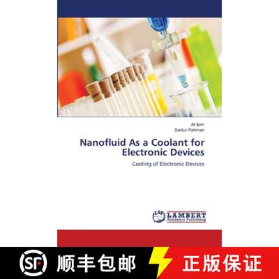 预订 Nanofluid As a Coolant for Electronic Devices [9783659181764]