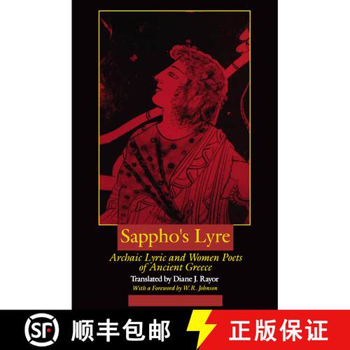 【3-4周达】Sappho's Lyre: Archaic Lyric and Women Poets of Ancient Greece (First Edition) [9780520073364]