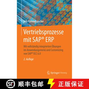 【3-4周达】Vertriebsprozesse Mit Sap(r) Erp: Mit Vollstandig Integrierten UEbungen Im Anwendungsmenu ... [9783658188566]