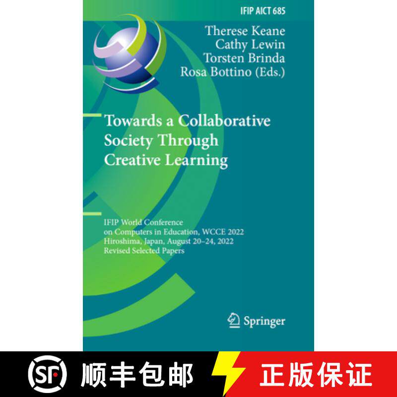 【3-4周达】Towards a Collaborative Society Through Creative Learning: IFIP World Conference on Comput... [9783031433955]