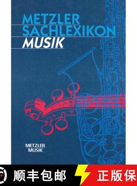 【3-4周达】Metzler Sachlexikon Musik [9783476015440]