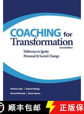 【3-4周达】Coaching for Transformation: Pathways to Ignite Personal & Social Change [9780974200040]