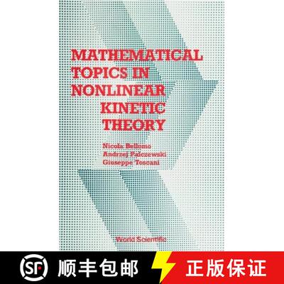 【3-4周达】精装 Mathematical Topics In Nonlinear Kinetic Theory [9789971507022]