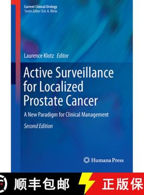 【3-4周达】Active Surveillance for Localized Prostate Cancer: A New Paradigm for Clinical Management [9783319627090]