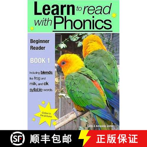 【3-4周达】Learn To Read Rapidly With Phonics: Beginner Reader Book 1: A fun, colour in phonic readin... [9780956115034]