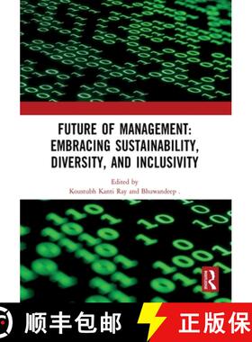 【3-4周达】Future of Management: Embracing Sustainability, Diversity, and Inclusivity: Proceedings of... [9781032916835]