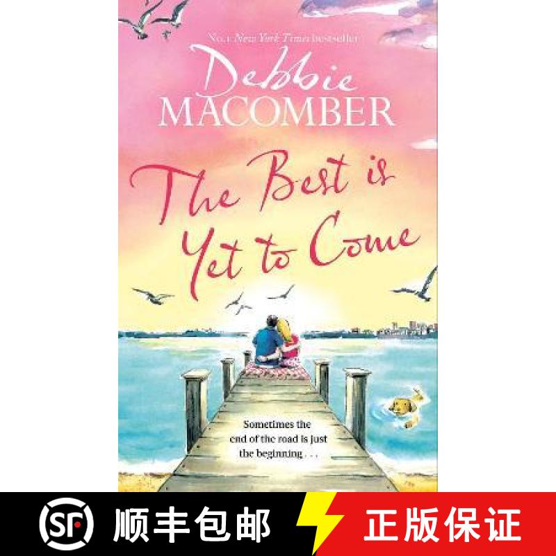 【3-4周达】Best Is Yet to Come: The heart-warming new novel from the New York Times #1 bestseller [9780751580921]