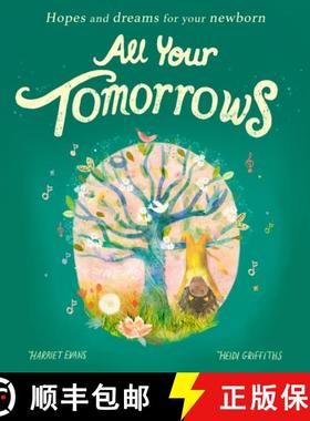 【3-4周达】All Your Tomorrows: Hopes and dreams for your newborn [9781838916138]