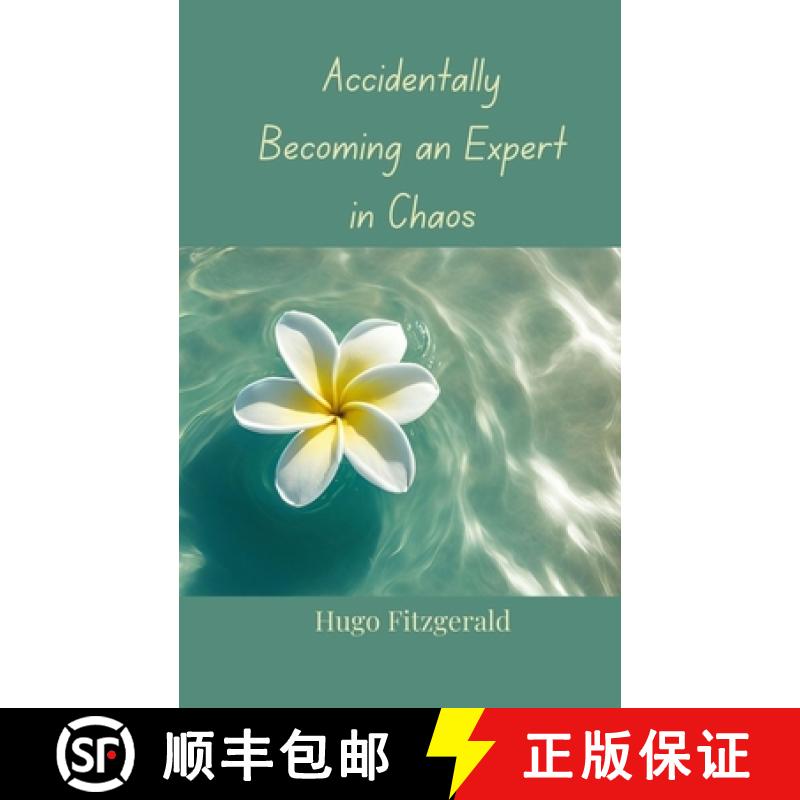 【3-4周达】Accidentally Becoming an Expert in Chaos [9783690855624]