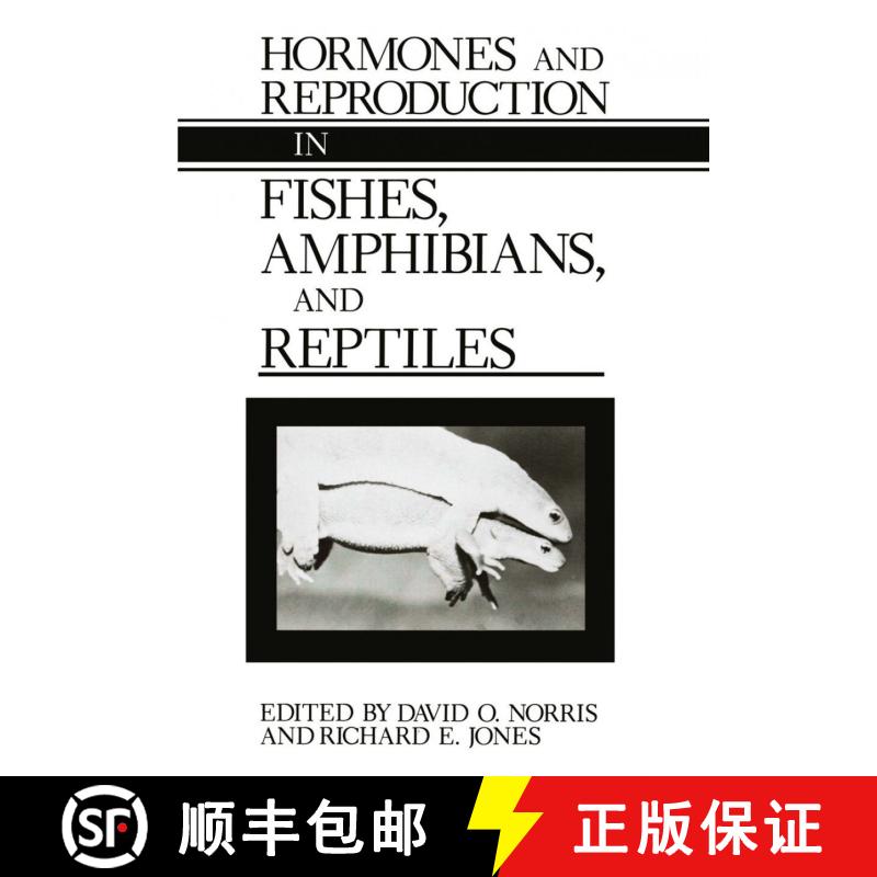 预订 Hormones and Reproduction in Fishes, Amphibians and Reptiles [9780306425516]