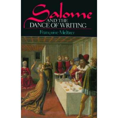 预订 Salome and the Dance of Writing: Portraits of Mimesis in Literature [9780226519715]