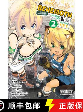 预订 I'm a Behemoth, an S-Ranked Monster, But Mistaken for a Cat, I Live as an Elf Girl's Pet, Vol. 2... [9781975399528]