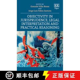 Reasoning 4周達 Jurisprudence Interpretation Legal Objectivity 9781803922621 and Practical