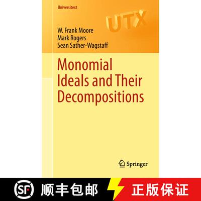 【3-4周达】Monomial Ideals and Their Decompositions [9783319968742]