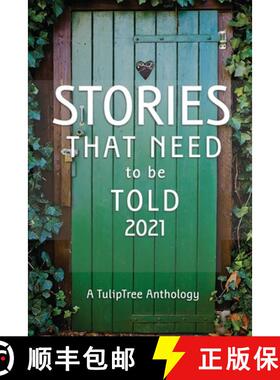 【3-4周达】Stories That Need to Be Told 2021 [9781734969047]