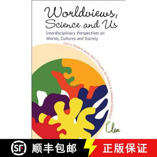 【3-4周达】精装 Worldviews, Science And Us: Interdisciplinary Perspectives On Worlds, Cultures And So... [9789814355056]