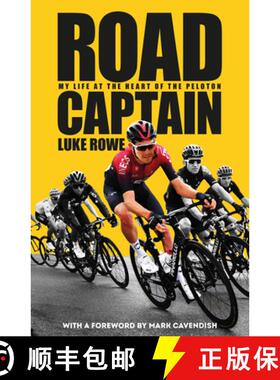 【3-4周达】Road Captain : My Life at the Heart of the Peloton [9780857507822]