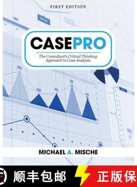 【3-4周达】CasePro: The Consultant's Critical Thinking Approach to Case Analysis [9781793514004]