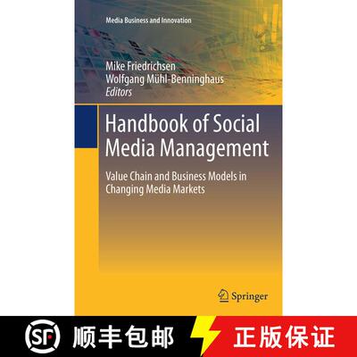 【3-4周达】Handbook of Social Media Management : Value Chain and Business Models in Changing Media Ma... [9783662521946]